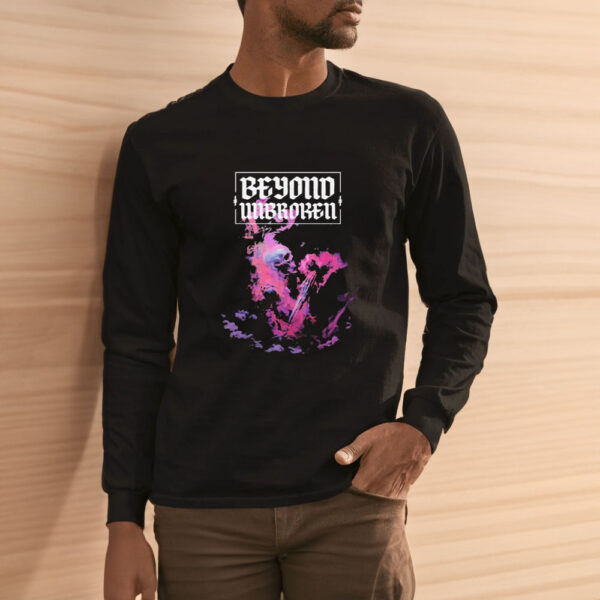 Beyond Unbroken My Life T-shirt3