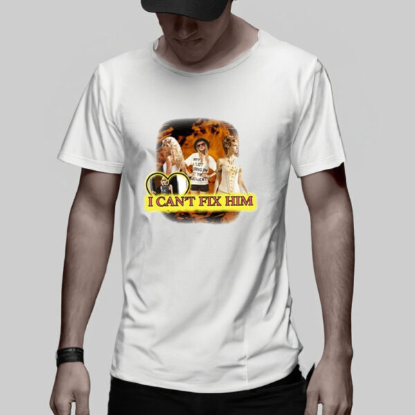 I Can’t Fix Him Taylor T-Shirt5