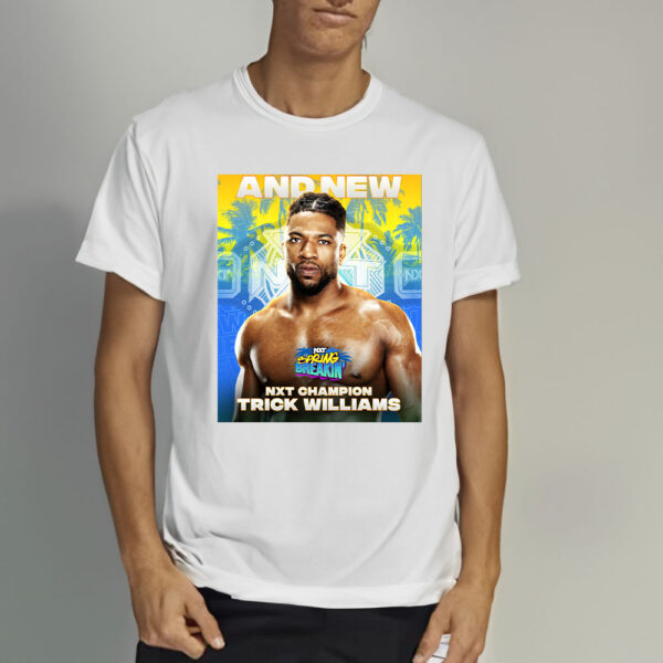 NXT CHAMPION TRICK WILLIAMS T-SHIRT3