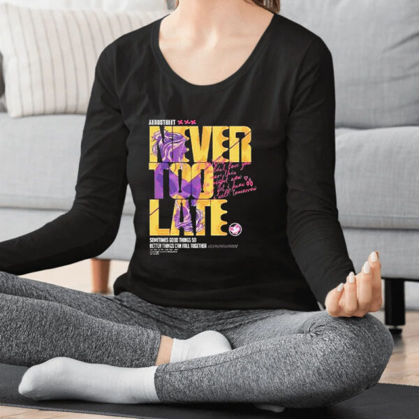 Never To Late Hitam Kaos T-Shirt2