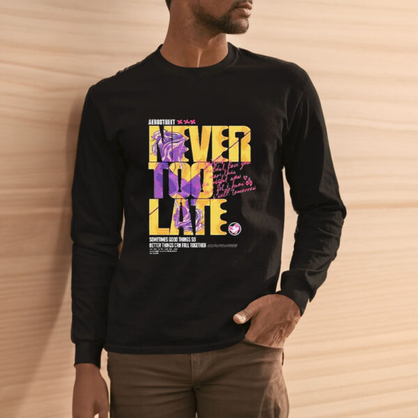 Never To Late Hitam Kaos T-Shirt3