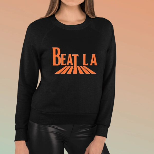 San Francisco Giants Beat LA T-shirt