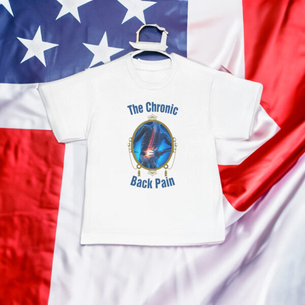 The Chronic Back Pain T-Shirt