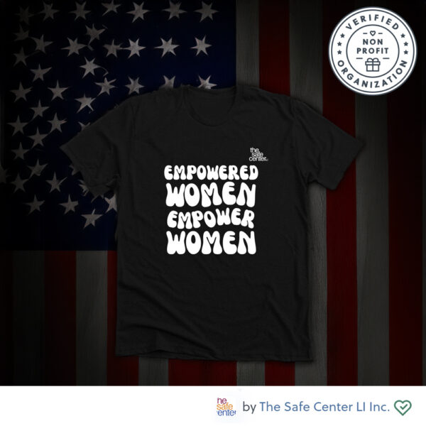 Empowered Women Empower Women Shirt