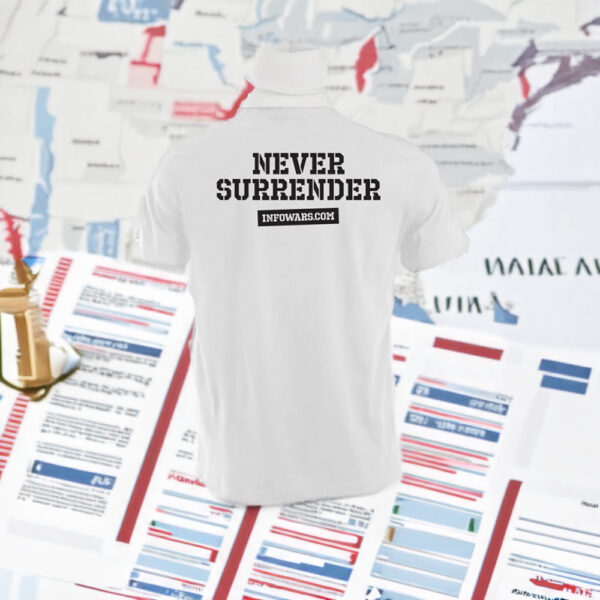 Infowars Real Trump Mugshot Never Surrender T-Shirt