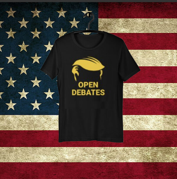 Open Debates - Trump Convention Shirt