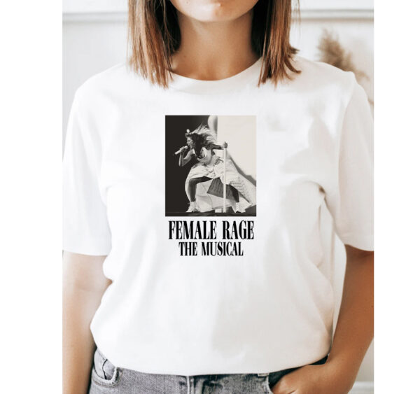 Taylor Swift Tour Female Rage The Musical Shirts