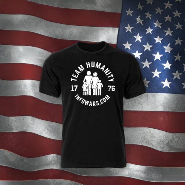 Team Humanity T-Shirts Join the Infowar