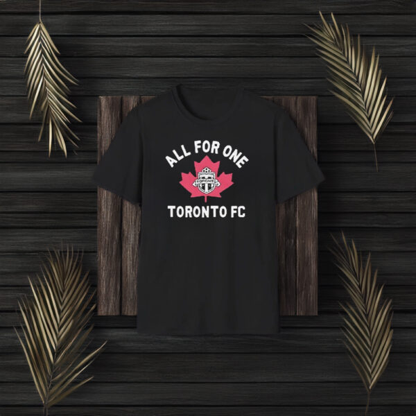 All For One Toronto Fc Logo T-Shirt