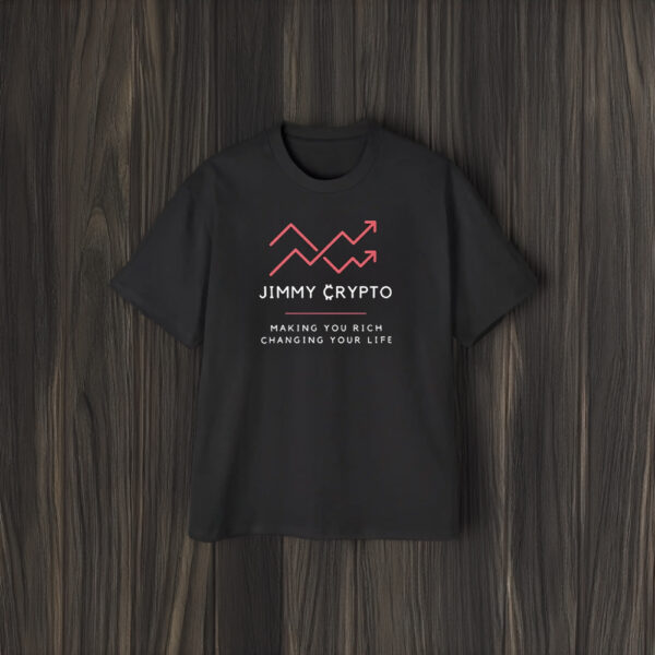 Crypto Making You Rich Changing Your Life T-Shirt1