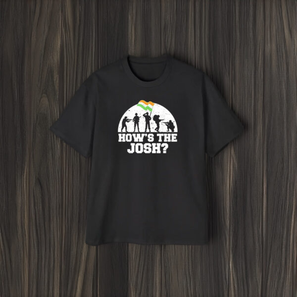 Hows The Josh Hindi India Desi Slogan Soldier T-Shirt1