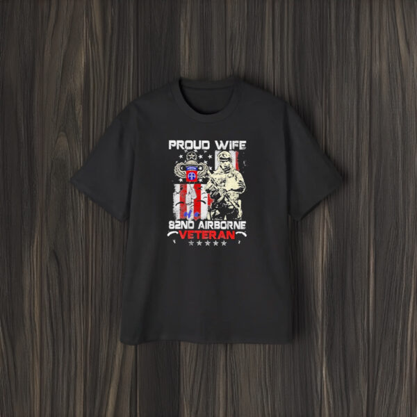 Proud Wife 82nd Airborne Veteran T-Shirt2