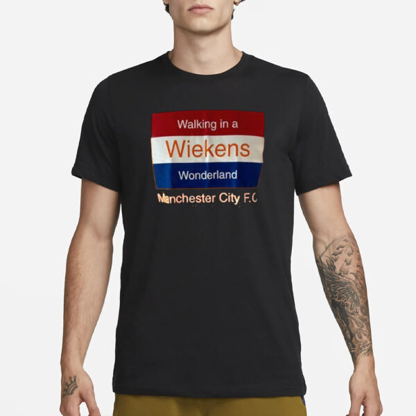 Walking In A Wiekens Wonderland Manchester City Fc T-Shirt3