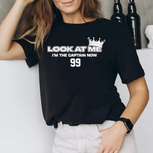 Look At Me I’M The Captain Now T-Shirt1