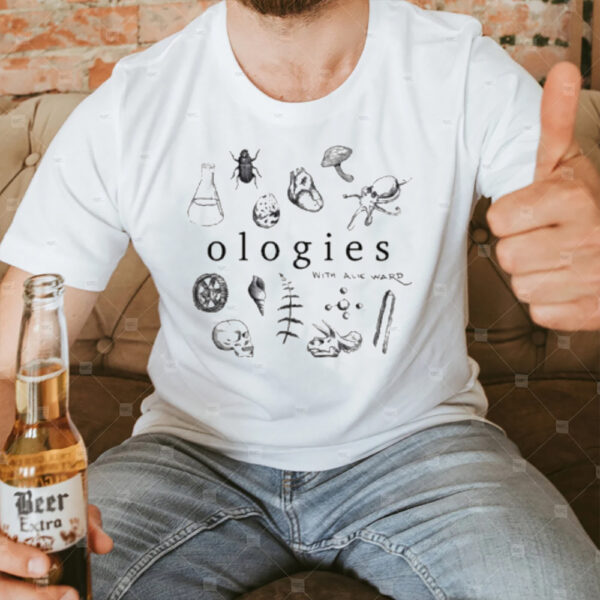 Ologies With Alie Ward T-Shirt