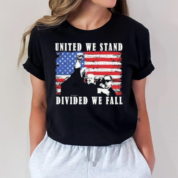 Trump Shooting United We Stand Divided We Fall T-Shirt