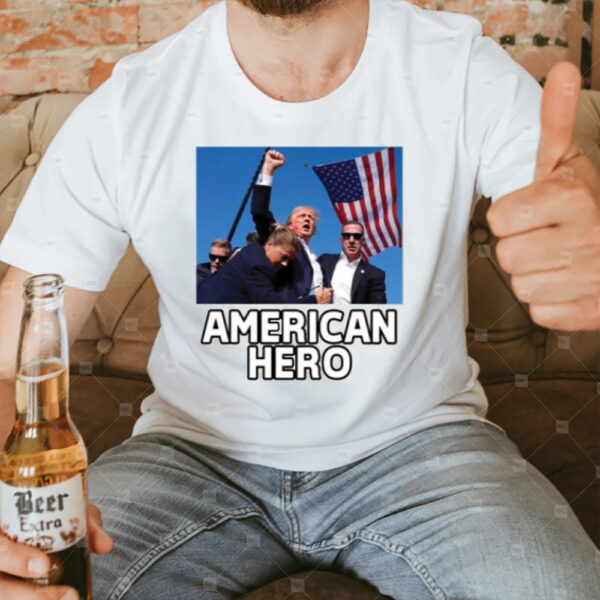 Trump Shot Assassination Attempt American Hero Fist Raised T-Shirt