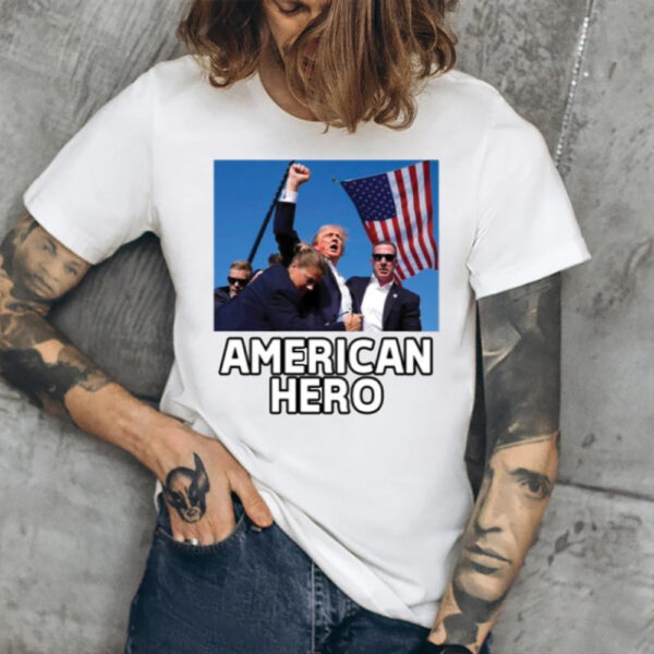 Trump Shot Assassination Attempt American Hero Fist Raised T-Shirt1