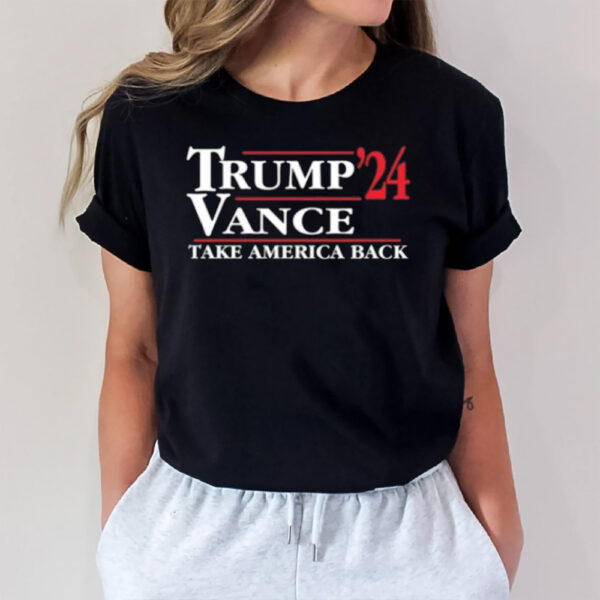 Trump Vance 2024 Take America Back T-Shirt