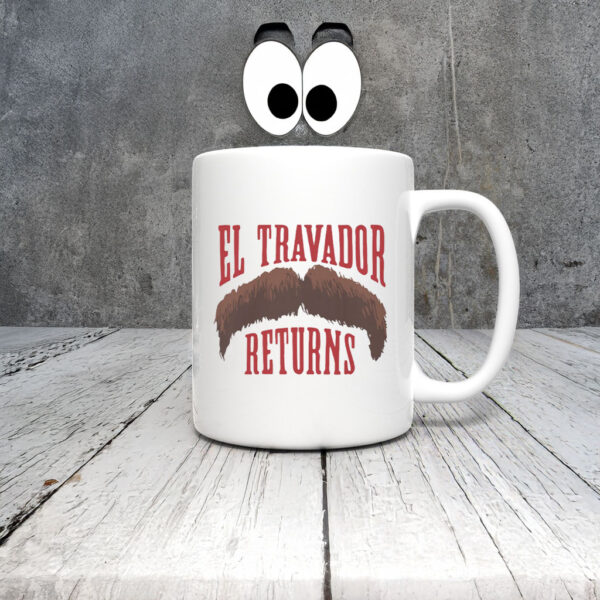 El Travador Returns Mug Coffee