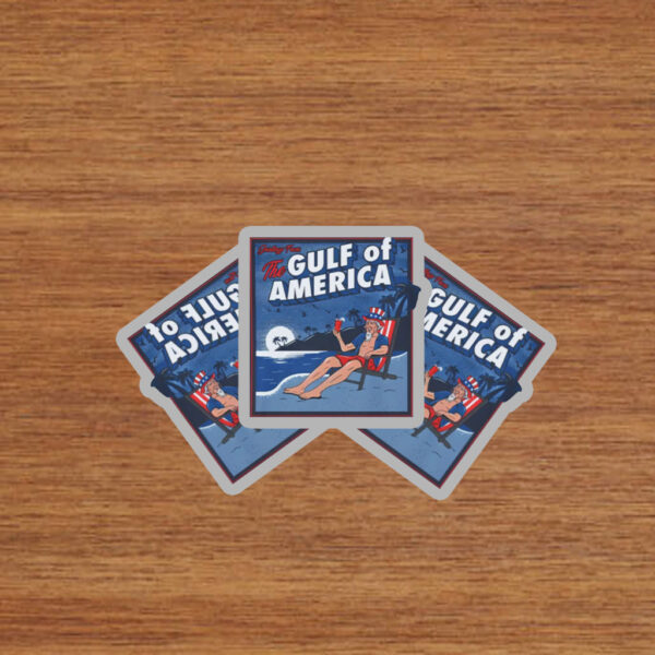 Greetings From The Gulf Of America Stickers