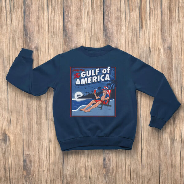 Greetings From The Gulf Of America T-Shirts