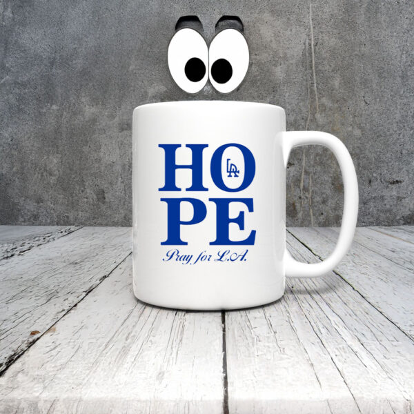 Hope Pray For Los Angeles Mug Coffee