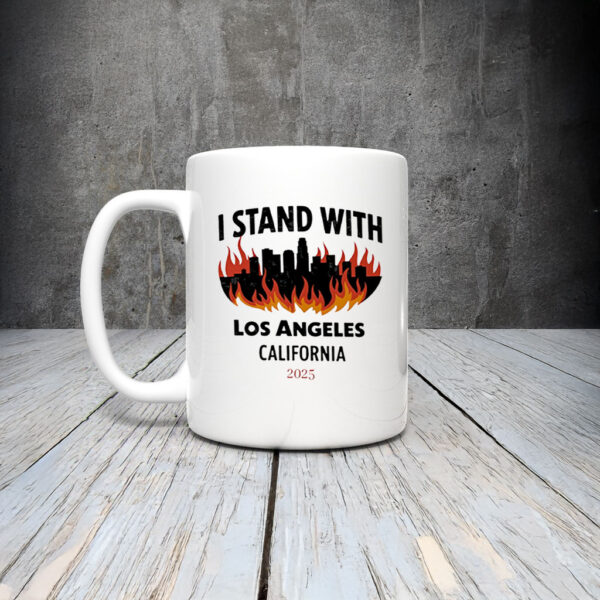 I Stand With Los Angeles California 2025 Mug Coffee