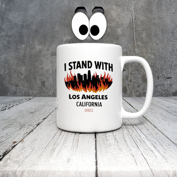 I Stand With Los Angeles California 2025 Mug Coffee