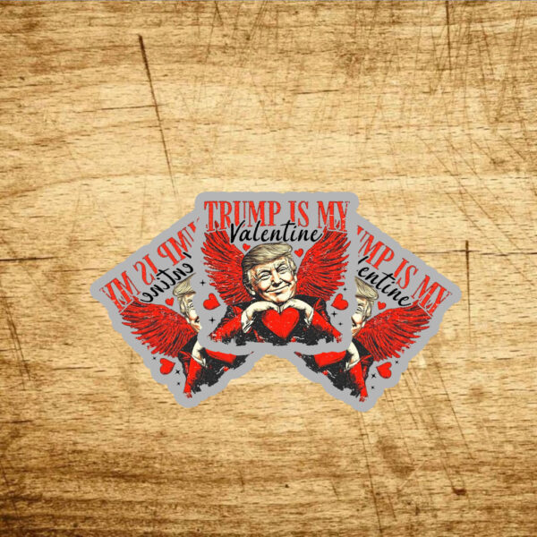 Trump Is My Valentine Stickers